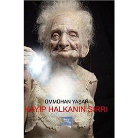 Kayıp Halkanın Sırrı - Ümmühan Yaşar