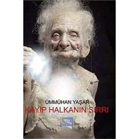 Kayıp Halkanın Sırrı - Ümmühan Yaşar