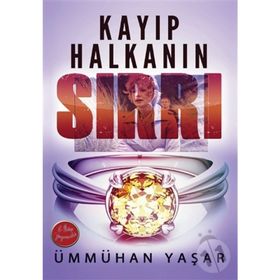 Kayıp Halkanın Sırrı - Ümmühan Yaşar
