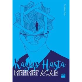 Kayıp Hasta - Mehmet Acar
