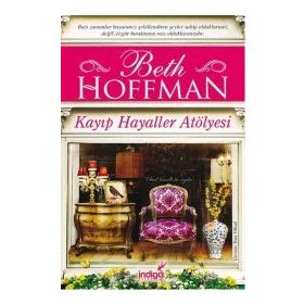 Kayıp Hayaller Atölyesi - Beth Hoffman