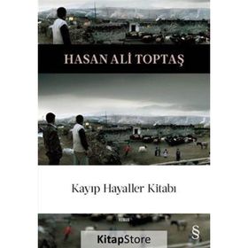 KAYIP HAYALLER KİTABI - HASAN ALI TOPTAŞ