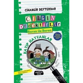Kayıp Hayvanlar Çılgın Dedektifler Baran ile Beren - Cihangir