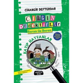 Kayıp Hayvanlar Çılgın Dedektifler Baran ile Beren - Cihangir