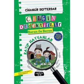 Kayıp Hayvanlar Çılgın Dedektifler Baran ile Beren - Cihangir