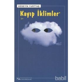KAYIP İKLIMLER - HÜSEYIN YURTTAŞ