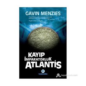 KAYIP İMPARATORLUK ATLANTIS - GAVIN MENZIES