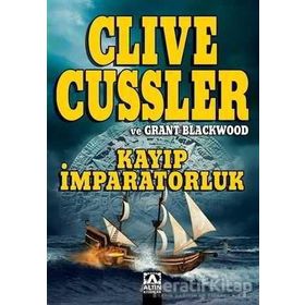Kayıp İmparatorluk - Clive Cussler Grant Blackwood