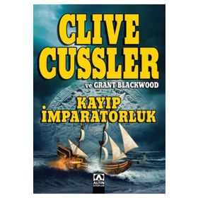 Kayıp İmparatorluk - Clive Cussler Grant Blackwood