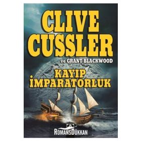 Kayıp İmparatorluk - Clive Cussler Grant Blackwood