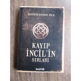 Kayıp İncil'in Sırları-Kenneth Hanson