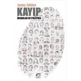 Kayıp & İnsanlar ve Politika - Jenny Edkins