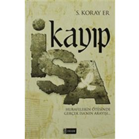KAYIP İSA - S. KORAY ER