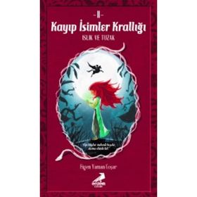 Kayıp İsimler Krallığı 2 - Figen Yaman Çoşar