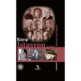 KAYIP İSTASYON - MEHMET NURI YARDIM