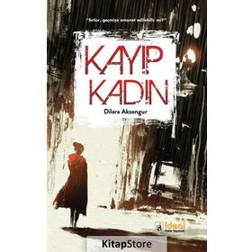 Kayıp Kadın - Dilara Aksongu