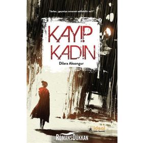 Kayıp Kadın - Dilara Aksongu