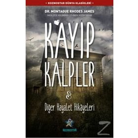 Kayıp Kalpler ve Diğer Hayalet Hikayeleri - Montague Rhodes James