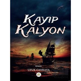 Kayıp Kalyon - Ufuk Cankaya