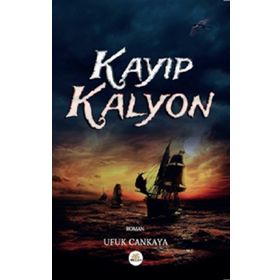 Kayıp Kalyon - Ufuk Cankaya