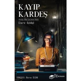 Kayıp Kardeş - Claire Kendal