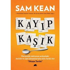 KAYIP KAŞIK - SAM KEAN