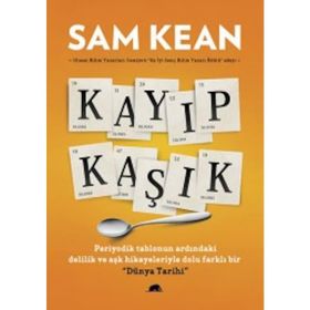 KAYIP KAŞIK - SAM KEAN
