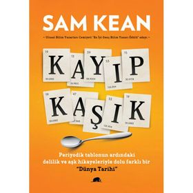 KAYIP KAŞIK - SAM KEAN