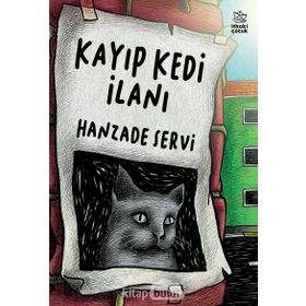 Kayıp Kedi İlanı - Hanzade Servi