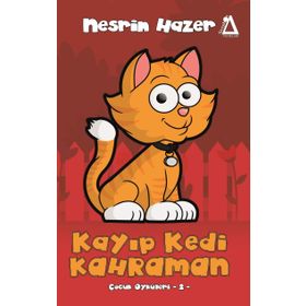 Kayıp Kedi Kahraman - Linda Newbery