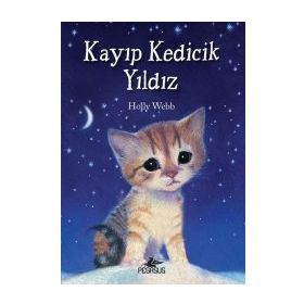 Kayıp Kedicik Yıldız - Holly Webb