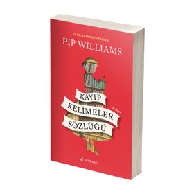 Kayıp Kelimeler Sözlüğü - Pip Williams