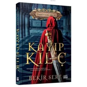 KAYIP KILIÇ - BEKIR SERT