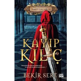 KAYIP KILIÇ - BEKIR SERT