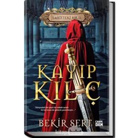 KAYIP KILIÇ - BEKIR SERT