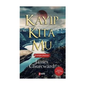Kayıp Kıta Mu - James Churcward