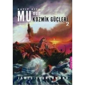 KAYIP KITA MU'NUN KOZMIK GÜÇLERİ 2 - JAMES CHURCHWARD