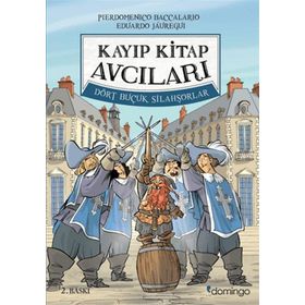Kayıp Kitap Avcıları 2 Dört Buçuk Silahşorlar Domingo Yayınevi