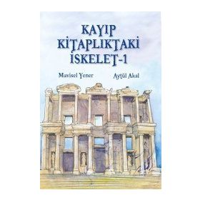 Kayıp Kitaplıktaki İskelet 1 - Aytül Akal