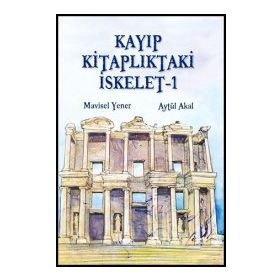Kayıp Kitaplıktaki İskelet 1 - Aytül Akal