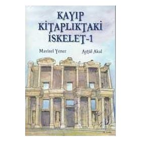 Kayıp Kitaplıktaki İskelet 1 - Aytül Akal