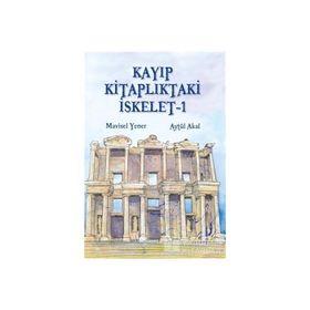 Kayıp Kitaplıktaki İskelet 1 - Aytül Akal