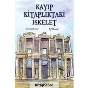 Kayıp Kitaplıktaki İskelet - Mavisel Yener - Aytül Akal