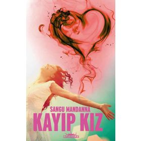 Kayıp Kız - Sangu Mandanna