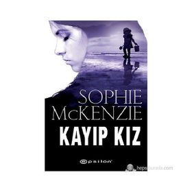 KAYIP KIZ - SOPHIE MCKENZIE