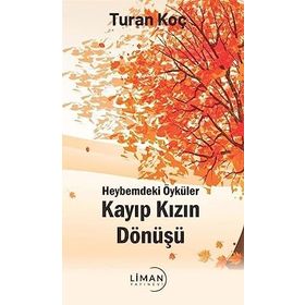 Kayıp Kızın Dönüşü - Turan Koç