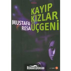 Kayıp Kızlar Üçgeni - Mustafa Resa