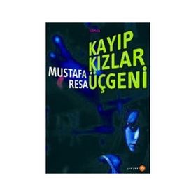 Kayıp Kızlar Üçgeni - Mustafa Resa