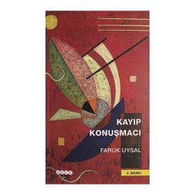 Kayıp Konuşmacı - Faruk Uysal