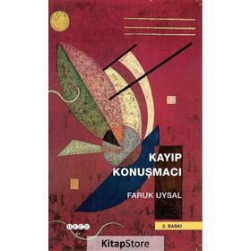 Kayıp Konuşmacı - Faruk Uysal